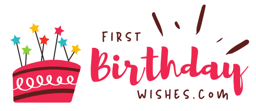 First Birthday Wishes