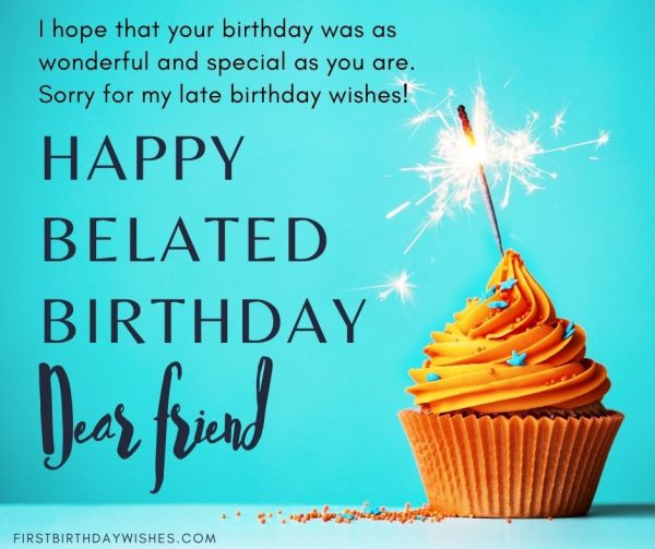 happy belated birthday message to my best friend