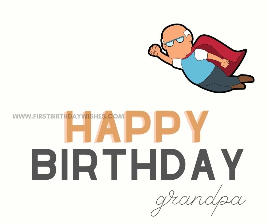 Download Best 60 Heartwarming Birthday Wishes For Grandfather 2021