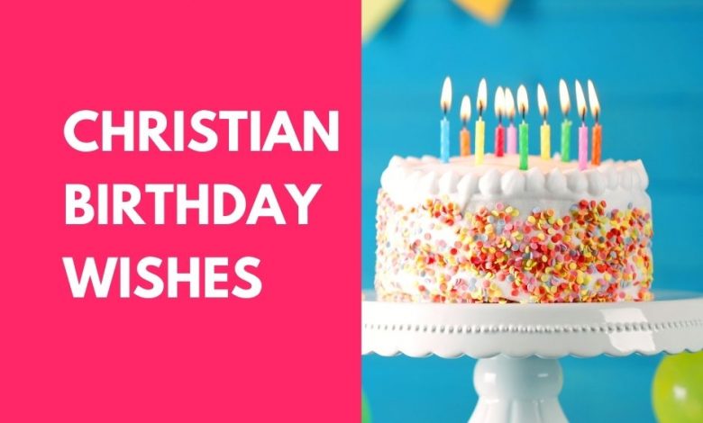 Christian Birthday Wishes