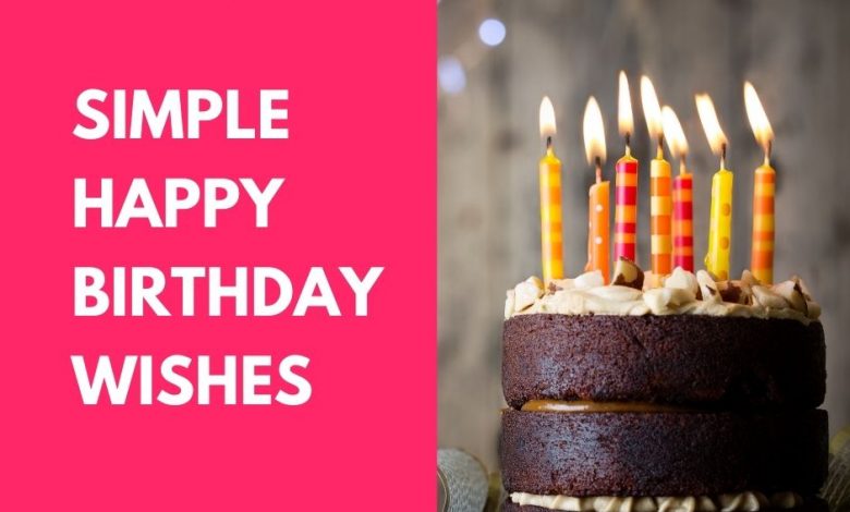 Simple Birthday Wishes