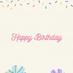 Happy Birthday Cards