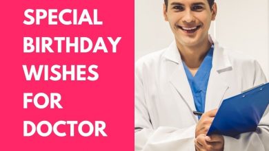 Special Birthday Wishes For Doctors