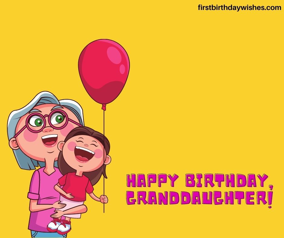 Download 100 Lovely Birthday Wishes For Granddaughter 2021