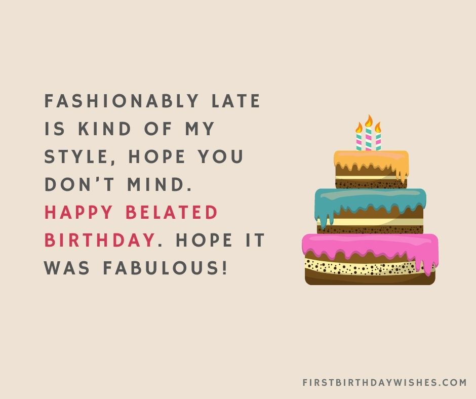55+ Best Funny Belated Birthday Wishes for Everyone (2025)