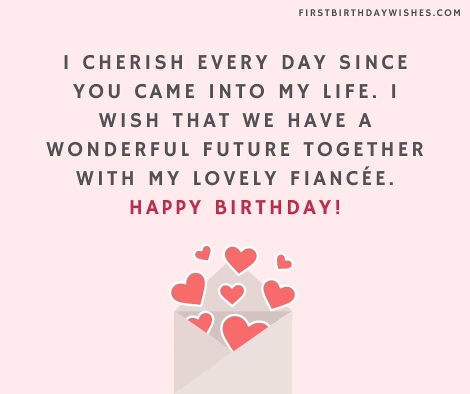 romantic Birthday Wishes for Fiancée