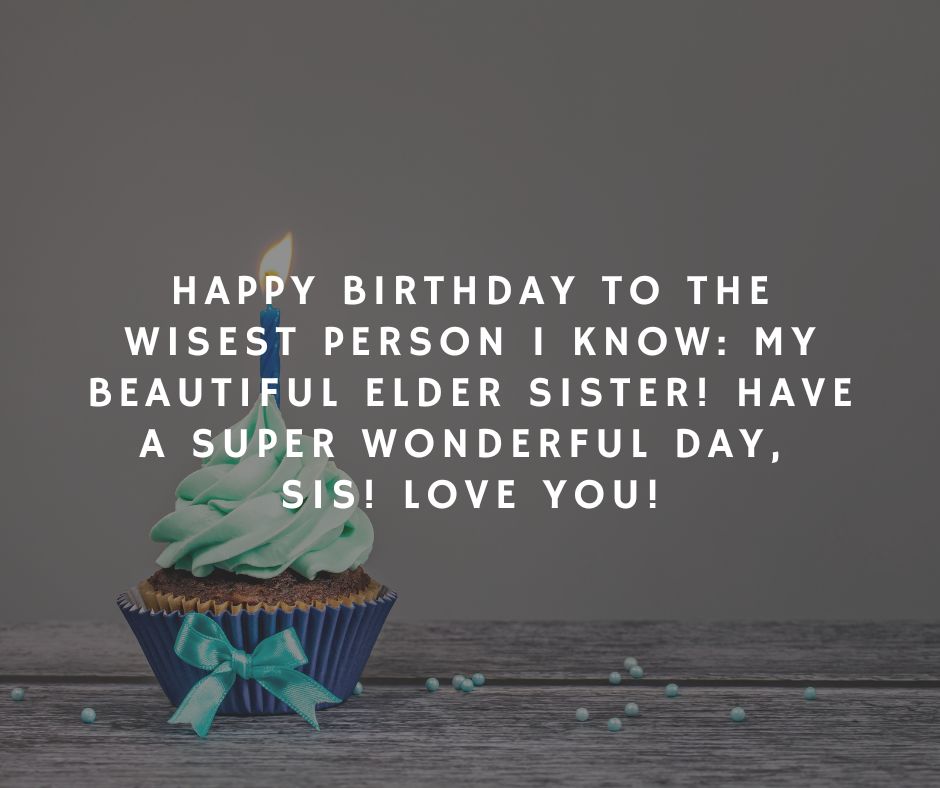 Birthday Greeting for Elder Sister