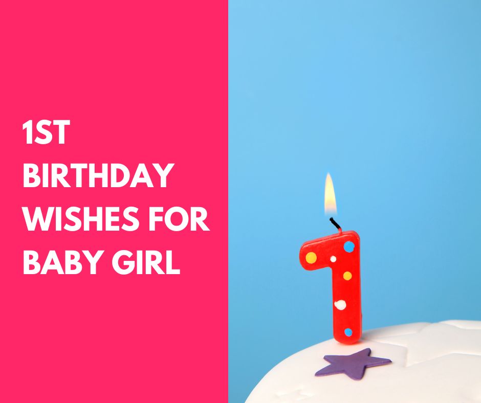 1st Birthday Wishes For Baby Girl