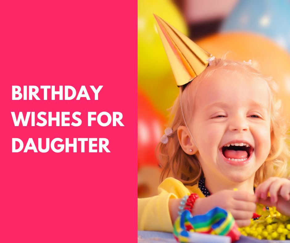 Birthday Wishes for Daughter