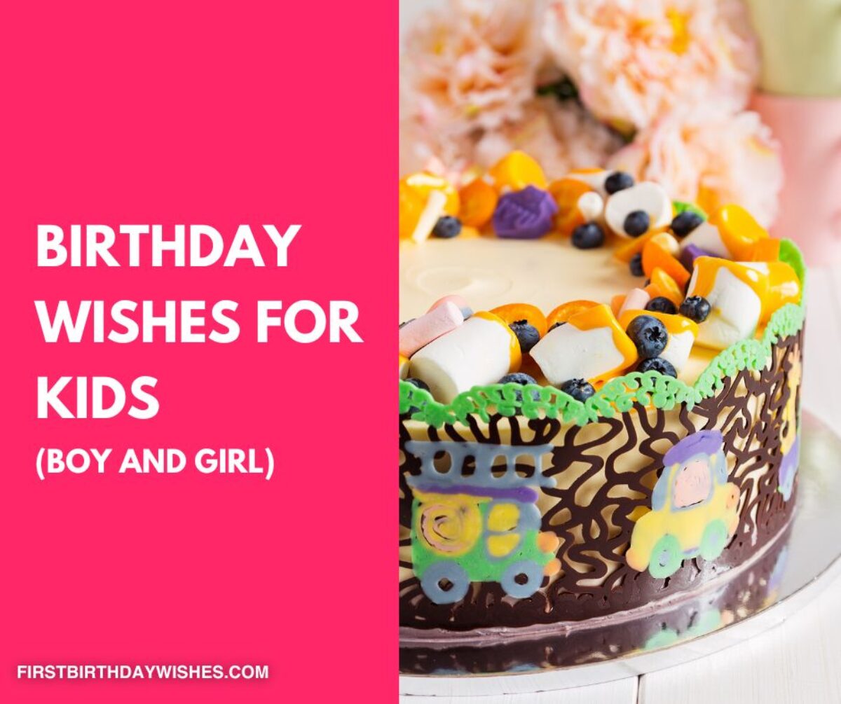Happy Bday Little Boy 60 Best Happy Birthday Wishes For Kids (Girl And Boy)